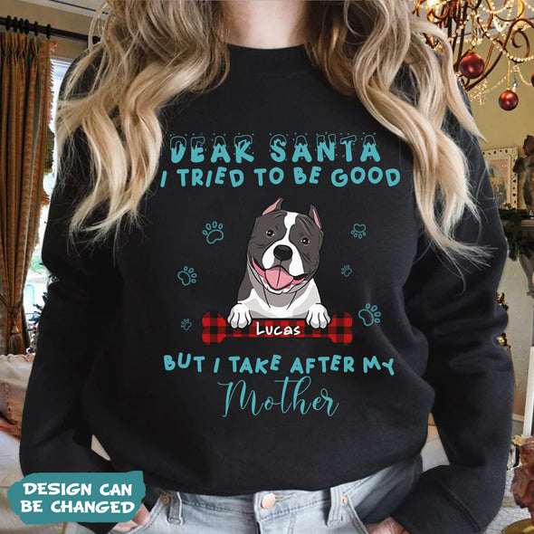 Personalized Gift For Dog Lovers Dear Santa I Tried To Be Good T-shirt, Hoodie, Sweatshirt PP-AV2211229