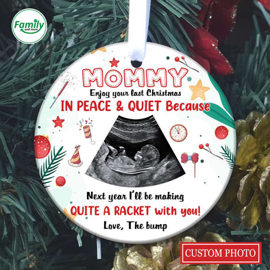 Personalized Gift For Future Mommy Enjoy Your Last Christmas In Peace And Quiet PP - AV2610221