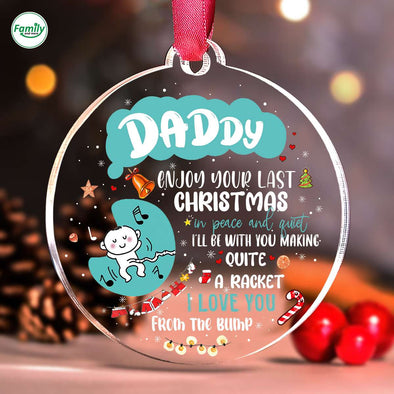 Gift For Future Daddy Enjoy Your Last Christmas Ornament PP-AV2610223