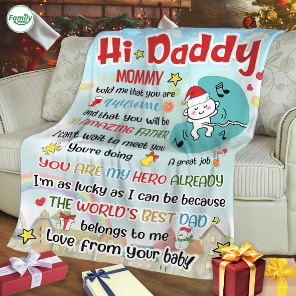Gift For Future Daddy Mommy Told Me That You Are Awesome Blanket - PP - AV2710222