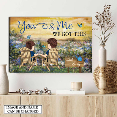 Gift For Couple You And Me We Got This Framed Canvas - PP - AV0308221