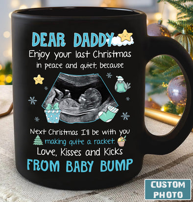 Personalized Gift For Future Daddy Next Christmas I'll Be With You Make Quite A Racket Mug - PP - AV2311226