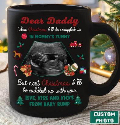 Personalized Gift For Future Daddy This Christmas I'll Be Snuggled Up In Mommy's Tummy Mug - PP - AV2811221