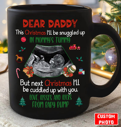 Gift For Future Daddy This Christmas I'll Be Snuggled Up Mug PP - AV2311225