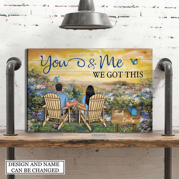 Gift For Couple You And Me We Got This Framed Canvas - PP - AV0308221