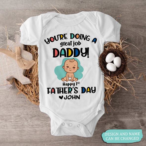 Gift For Daddy You Are Doing A Great Job Baby Onesie - PP - AV2707221