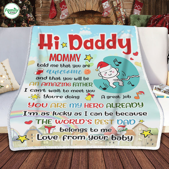 Gift For Future Daddy Mommy Told Me That You Are Awesome Blanket - PP - AV2710222