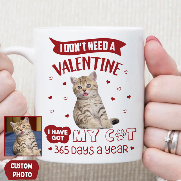 Personalized Gift For Pet Lovers I Have Got My Cat 365 Days A Year Mug - PP - AV2712226