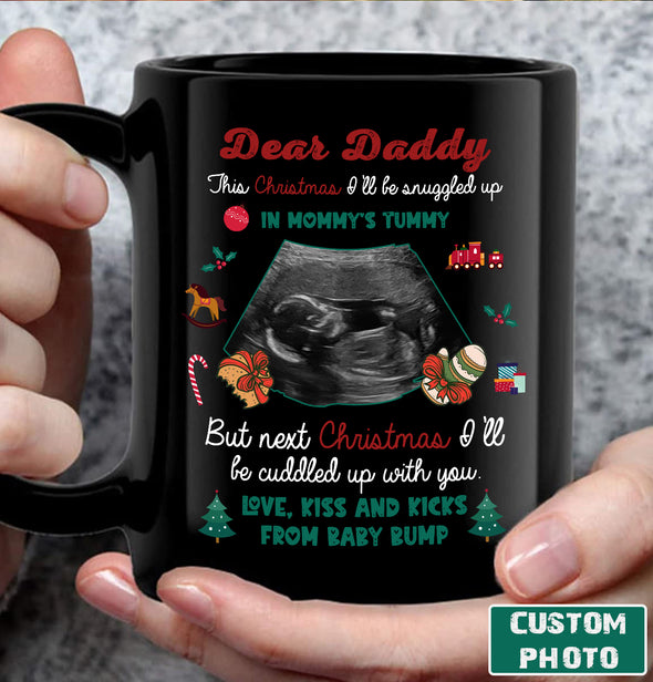 Personalized Gift For Future Daddy This Christmas I'll Be Snuggled Up In Mommy's Tummy Mug - PP - AV2811221