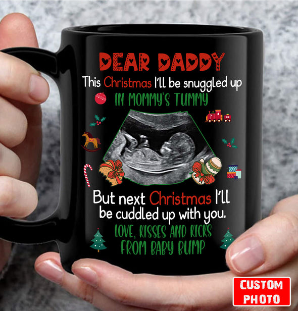 Gift For Future Daddy This Christmas I'll Be Snuggled Up Mug PP - AV2311225
