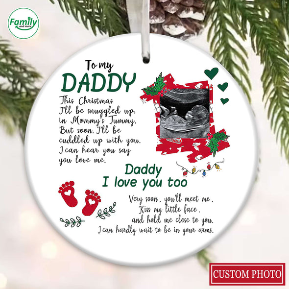 Personalized Gift For Future Daddy I Can Hear You Say You Love Me Ornament_PP_AV0111224