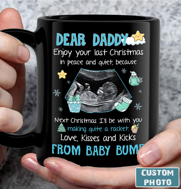 Personalized Gift For Future Daddy Next Christmas I'll Be With You Make Quite A Racket Mug - PP - AV2311226