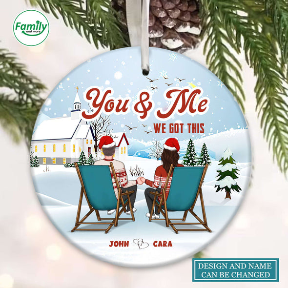 Personalized Gift For Couple You And Me We Got This Ornament_PP_AV0310222