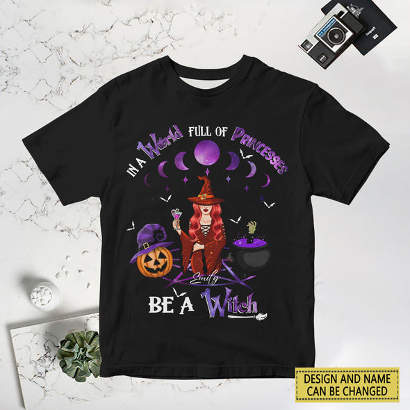 Gift For Girl In A World Full Of Princesses Halloween T-Shirt - NT - AV2308222