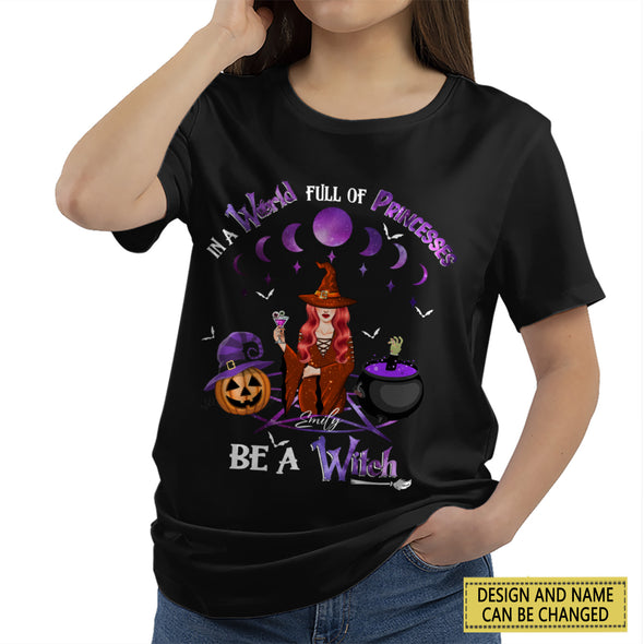Gift For Girl In A World Full Of Princesses Halloween T-Shirt - NT - AV2308222