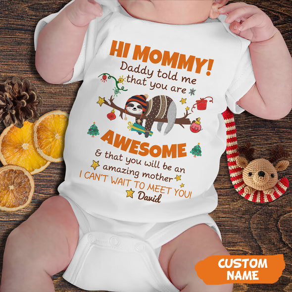 Personalized Gift For Mommy Daddy Told Me That You Are Awesome Baby Onesie PP - AV0411227