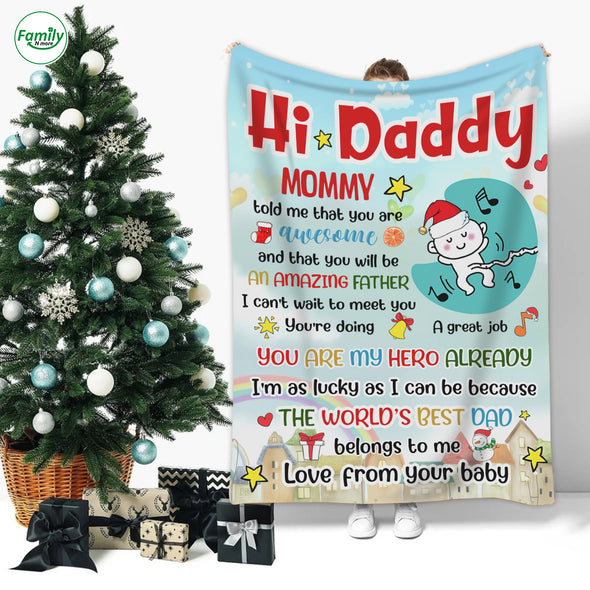 Gift For Future Daddy Mommy Told Me That You Are Awesome Blanket - PP - AV2710222