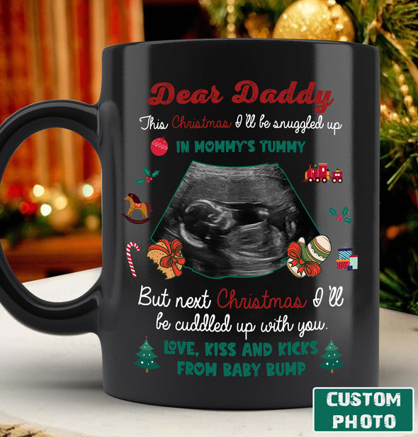Personalized Gift For Future Daddy This Christmas I'll Be Snuggled Up In Mommy's Tummy Mug - PP - AV2811221