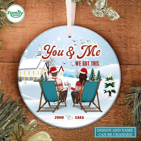 Personalized Gift For Couple You And Me We Got This Ornament_PP_AV0310222