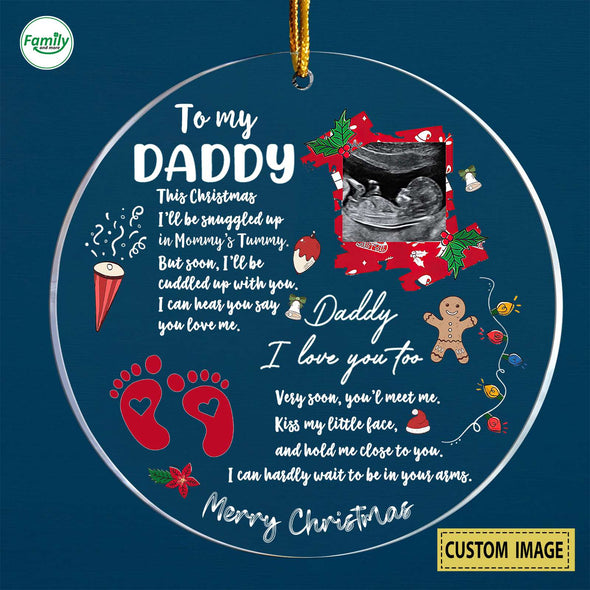 Personalized Gift For Future Daddy I Can Hear You Say You Love Me Ornament PP - AV1310224