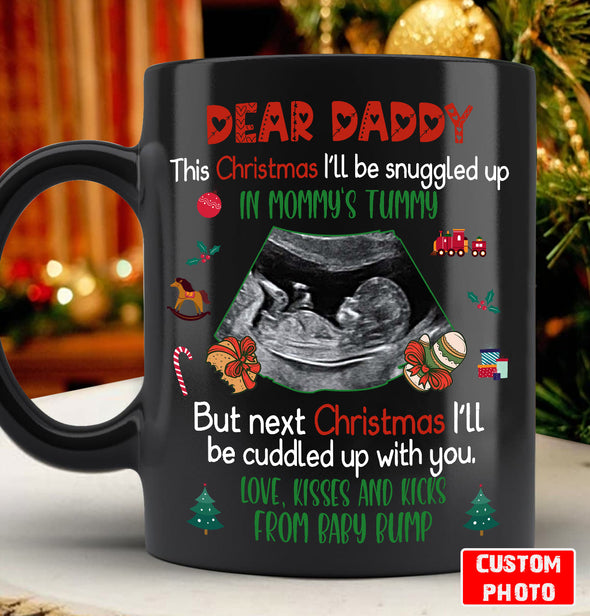 Gift For Future Daddy This Christmas I'll Be Snuggled Up Mug PP - AV2311225