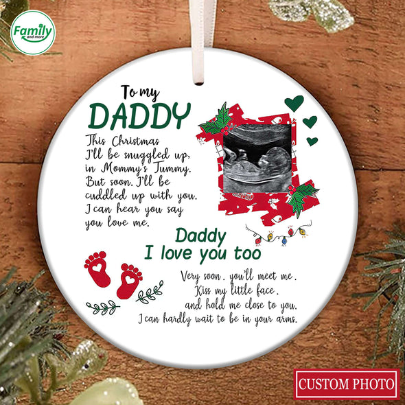 Personalized Gift For Future Daddy I Can Hear You Say You Love Me Ornament_PP_AV0111224