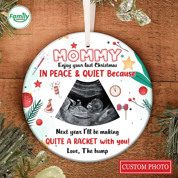 Personalized Gift For Future Mommy Enjoy Your Last Christmas In Peace And Quiet PP - AV2610221