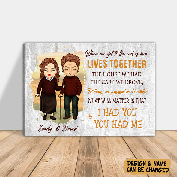 Personalized Gift For Couple I Had You & You Had Me Canvas Canvas_PP_AV2612221