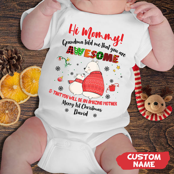 Personalized Gift For Mommy Grandma Told Me That You Are Awesome Baby Onesie PP - AV0711222