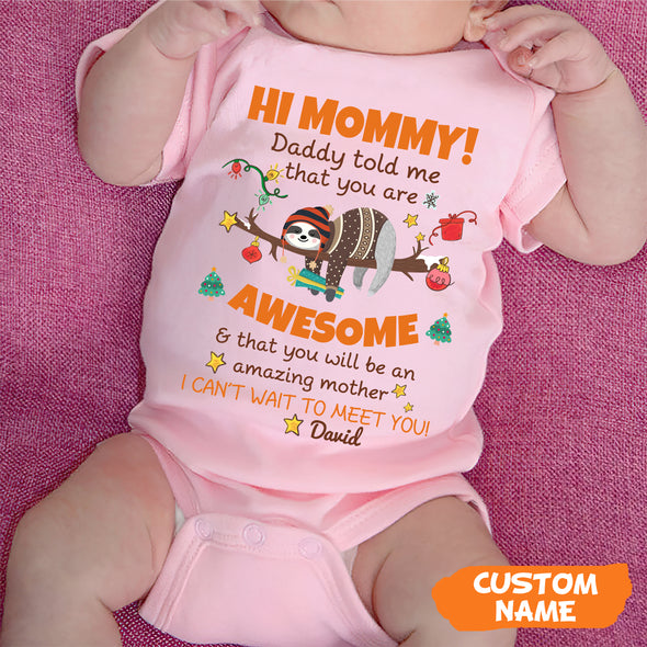 Personalized Gift For Mommy Daddy Told Me That You Are Awesome Baby Onesie PP - AV0411227