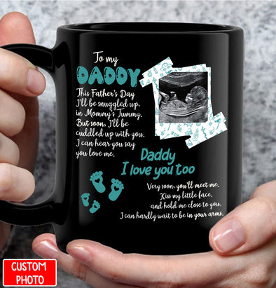 Personalized Gift For Future Daddy Very Soon You'll Meet Me Mugs - PP - AV0308224