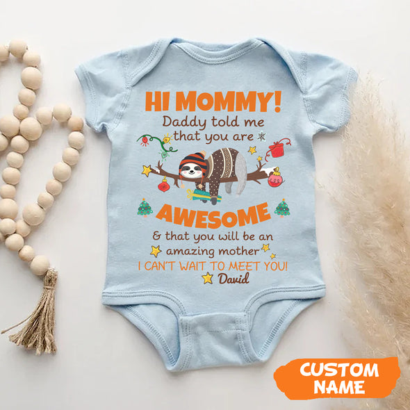 Personalized Gift For Mommy Daddy Told Me That You Are Awesome Baby Onesie PP - AV0411227