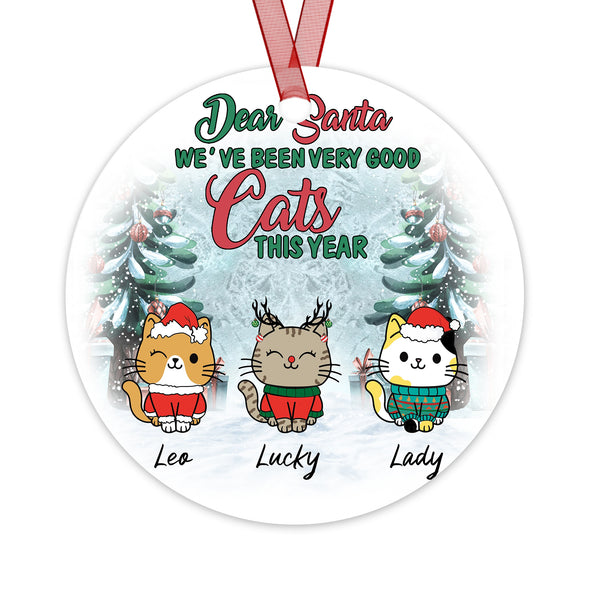 Personalized Ornament Gift For Cat Lovers - Custom Ornaments Gift For Dear Santa We Have Been Very Good Cats This Year Christmas Ornament LHT-LTT251122