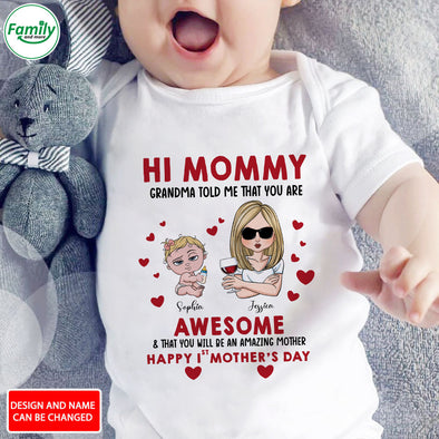 Gift For Mommy Grandma Told Me That You Are Awesome Baby Onesie - PP - LT0604226