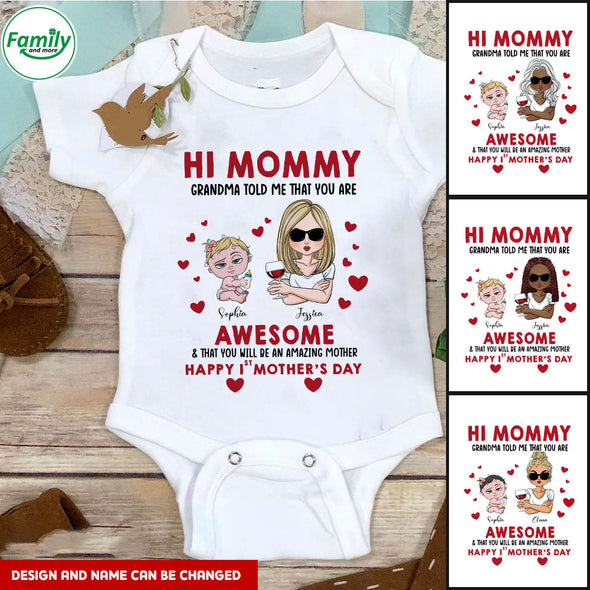 Gift For Mommy Grandma Told Me That You Are Awesome Baby Onesie - PP - LT0604226