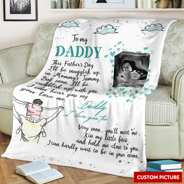 Personalized Gift For Future Daddy Very Soon, You'll Meet Me Blanket - PP - LT0505221