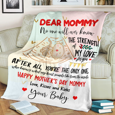 Gift For Future Mummy No One Will Never Know The Strength Of My Love For You Blanket - PP - LT0903225