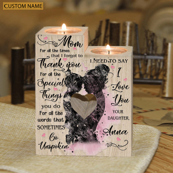 Gift For Mommy For All The Times That I Forgot To Thank You Candle Holder - pp