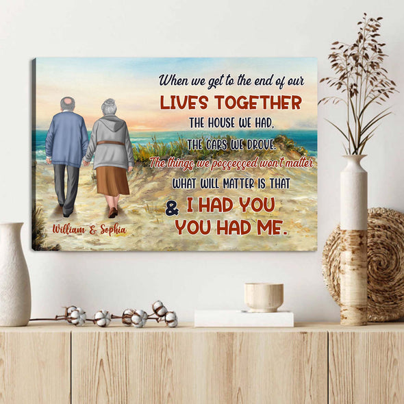Personalized Gift For Couple I Had You & You Had Me Canvas NT-HB612222