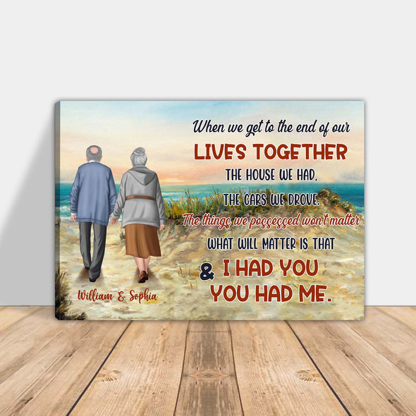 Personalized Gift For Couple I Had You & You Had Me Canvas NT-HB612222