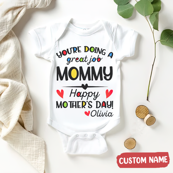Gift For Mommy You're Doing A Great Job Baby Onesie - AD