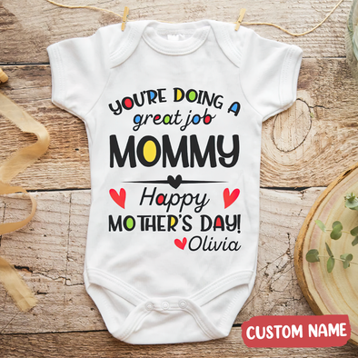 Gift For Mommy You're Doing A Great Job Baby Onesie - AD