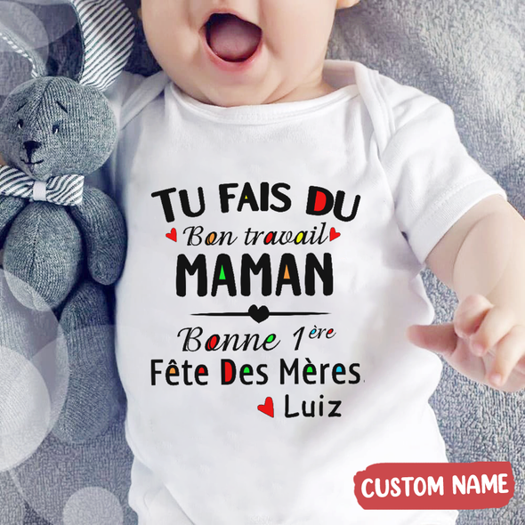 Tu Fais Du Bon Traivail Maman Baby Onesie - AD - TT2704 1