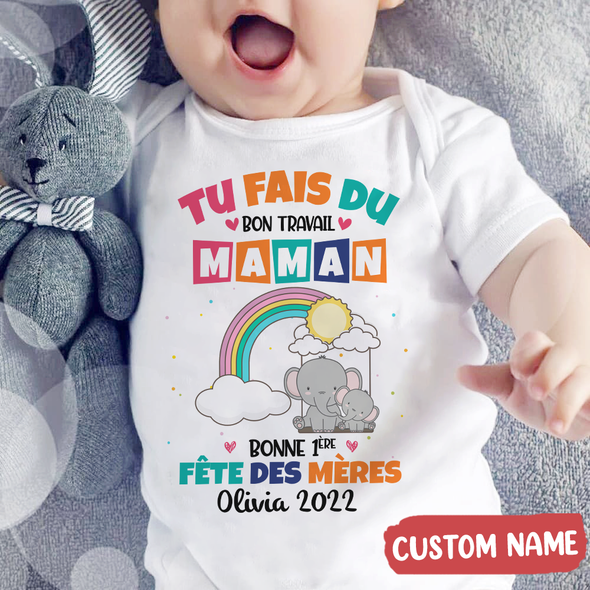 Gift For Mommy Tu Fais Du Bon Travail Maman Baby Onesie - AD - 2704