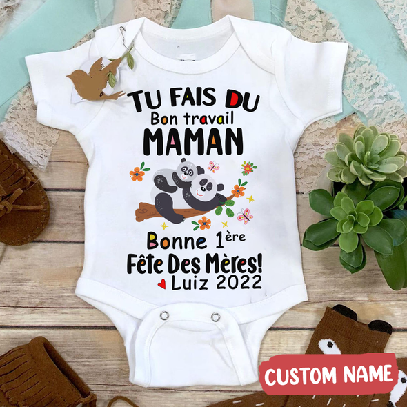 Gift For Mommy Tu Fais Du Bon Travail Maman Baby Onesie - AD - TT3103228