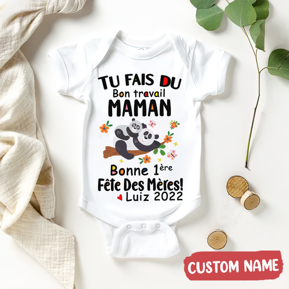 Gift For Mommy Tu Fais Du Bon Travail Maman Baby Onesie - AD - TT3103228
