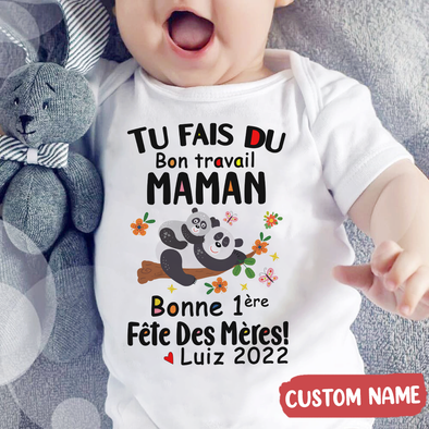 Gift For Mommy Tu Fais Du Bon Travail Maman Baby Onesie - AD - TT3103228