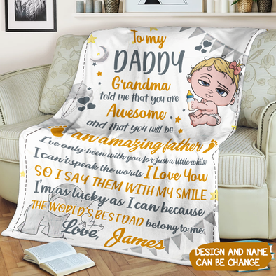 Gift For Daddy Grandma Told Me That You Are Awesome And That You Will Be An Amazing  Blanket - MC - TT0605221