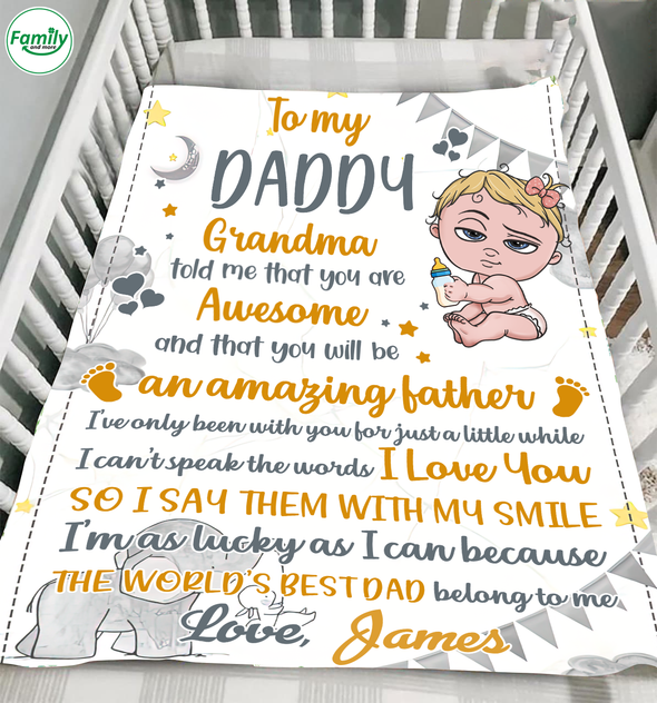 Gift For Daddy Grandma Told Me That You Are Awesome And That You Will Be An Amazing  Blanket - MC - TT0605221