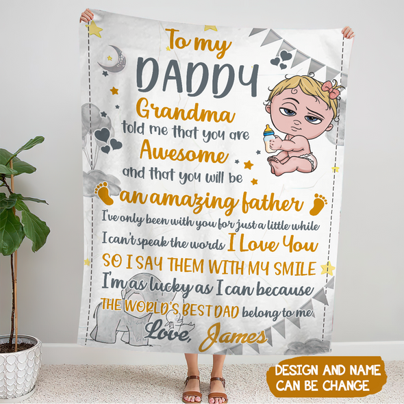 Gift For Daddy Grandma Told Me That You Are Awesome And That You Will Be An Amazing  Blanket - MC - TT0605221